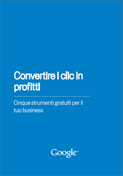 Guida: Convertire i clic in profitti